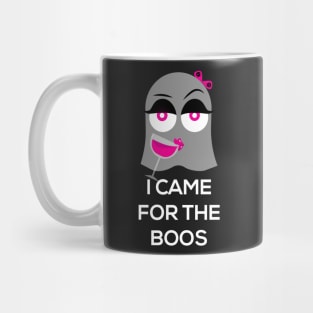 I Came For The Boos Shirt Halloween 2017 Mug